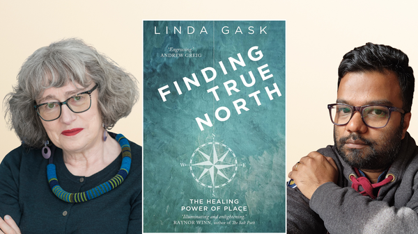 A collage of Linda Gask and my photographs, with the cover of Gask's book 'Finding True North: The Healing Power of Place" between us