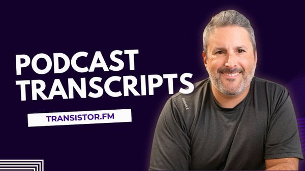 How Transistor.fm Makes Podcast Transcripts Easy