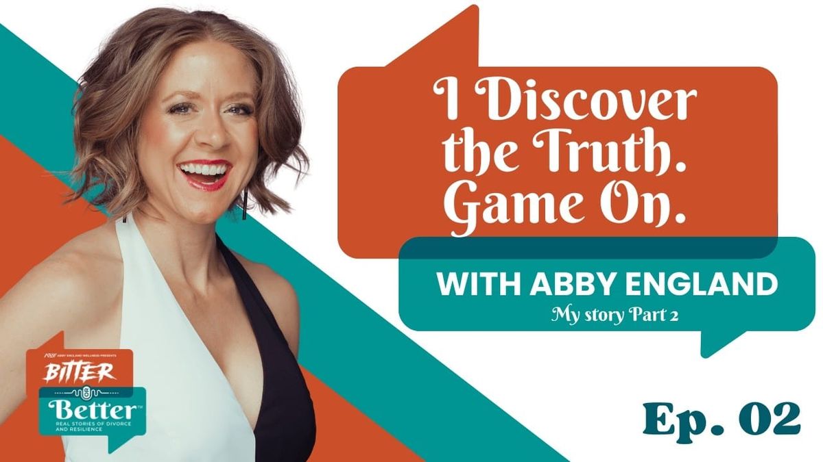 Ep. 2 - I Discover the Truth. Game On.