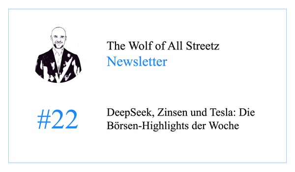 Newsletter #22 - DeepSeek, Zinsen und Tesla: Die Börsen-Highlights der Woche
