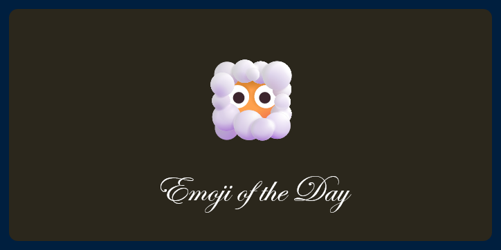 A picture of an emoji of a face in clouds