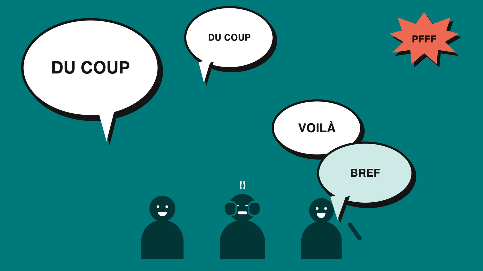 Illustration : deux personnages enchaînent les bulles « du coup », « voilà » et « bref » pendant qu'un troisième s'exaspère.