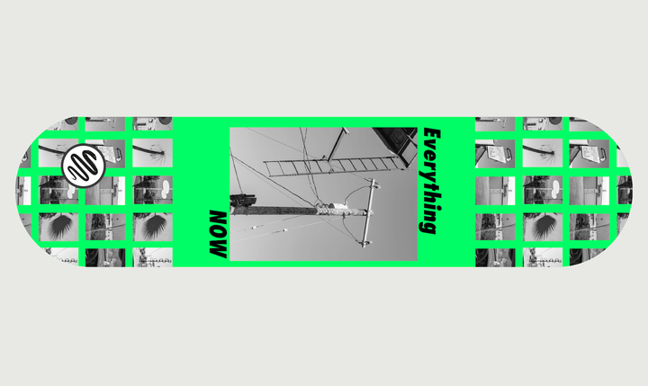 Everything Now, the Skateboard Edition