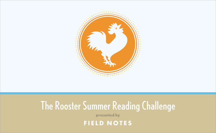 The Rooster Summer Reading Challenge: Week Seven
