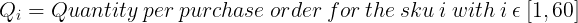 A mathematical equation defining the replenishment quantity (Qi) per purchase order for a specific stock-keeping unit (SKU) as part of the procurement optimization model. This equation highli