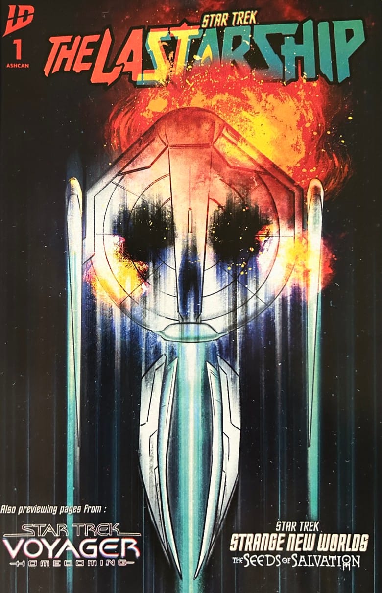 SDCC 2025 Star Trek preview ashcan, showing the cover to The Last Starship issue 1 (a ship flying with an explosion ahead of it, and damage to the hull that resembles a skull), along with the logos for Star Trek Strange New Worlds: The Seeds of Salvation and Star Trek Voyager: Homecoming.