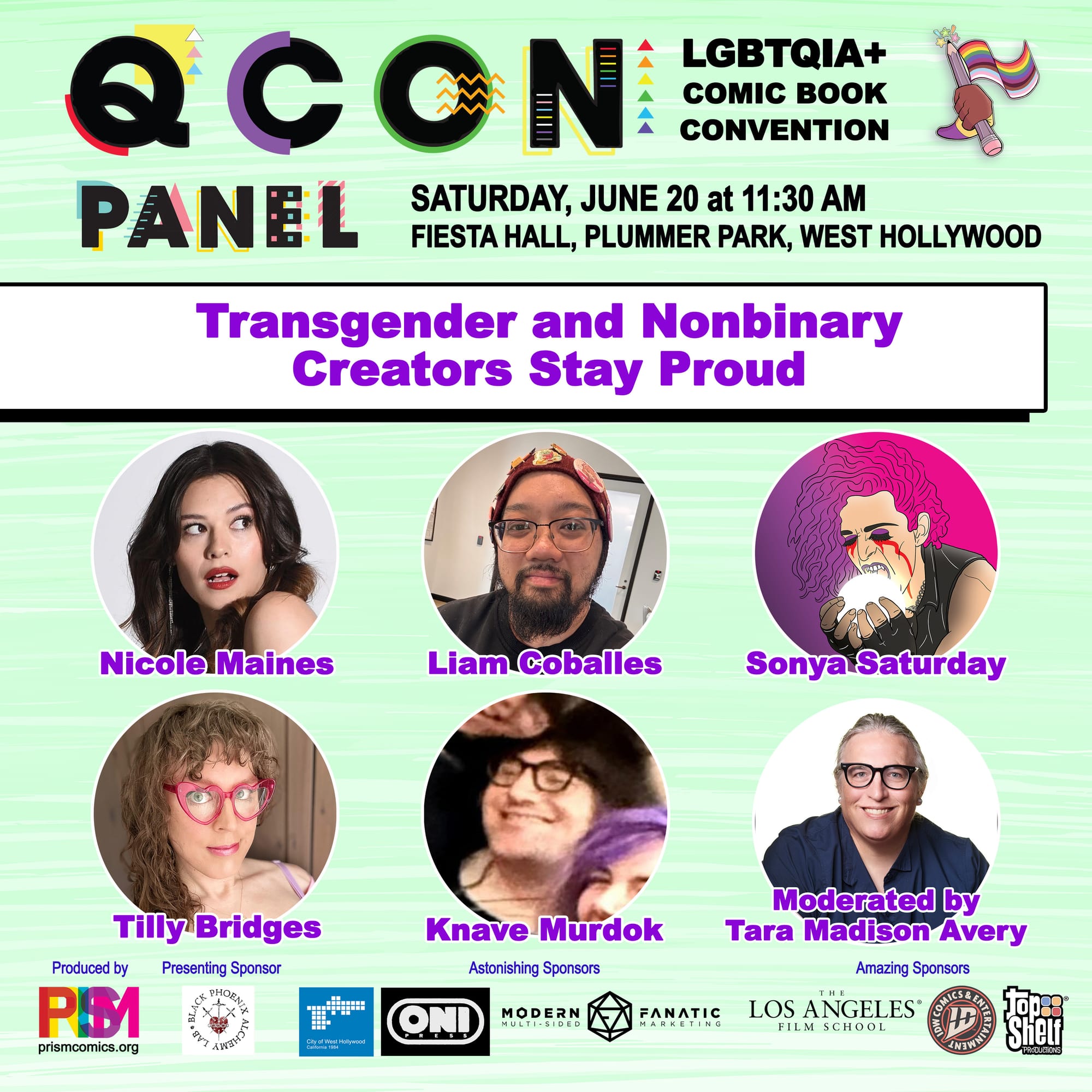 Trans and nonbinary creators stay proud panel, 11:30 am in room 2, at QCon on June 20 in Plummer Park in West Hollywood. Featuring Nicole Maines, Liam Coballes, Sonya Saturday, Tilly Bridges, Knave Murdock, moderated by Tara Madison Avery