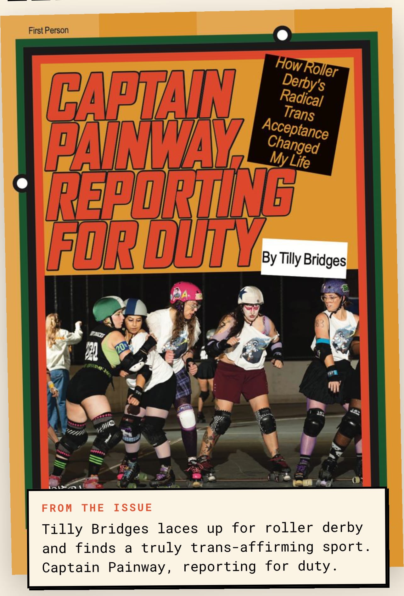 Captain Painway, reporting for duty. How roller derby’s radical trans acceptance changed my life, by tilly bridges.