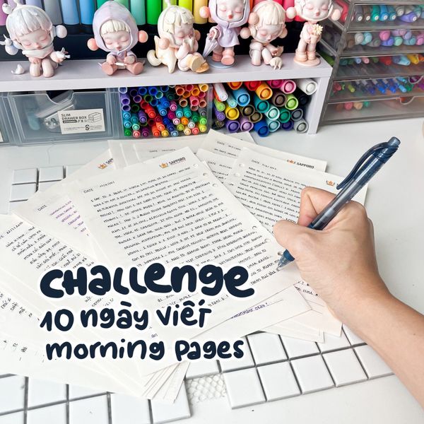 10 Ngày Liên Tục Viết Morning Pages Của Ri