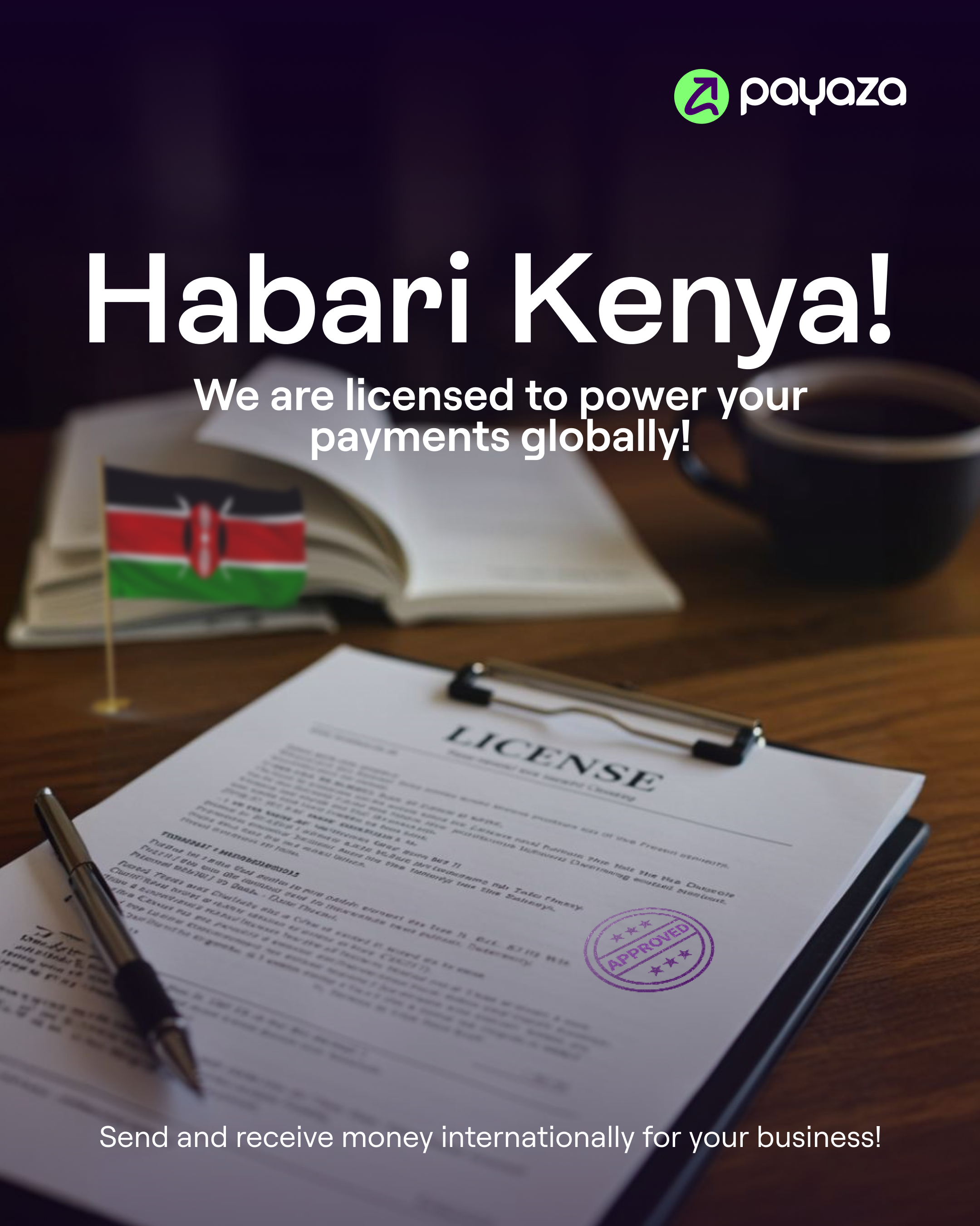Payaza secures remittance licence in Kenya: A new era for cross-border payments.