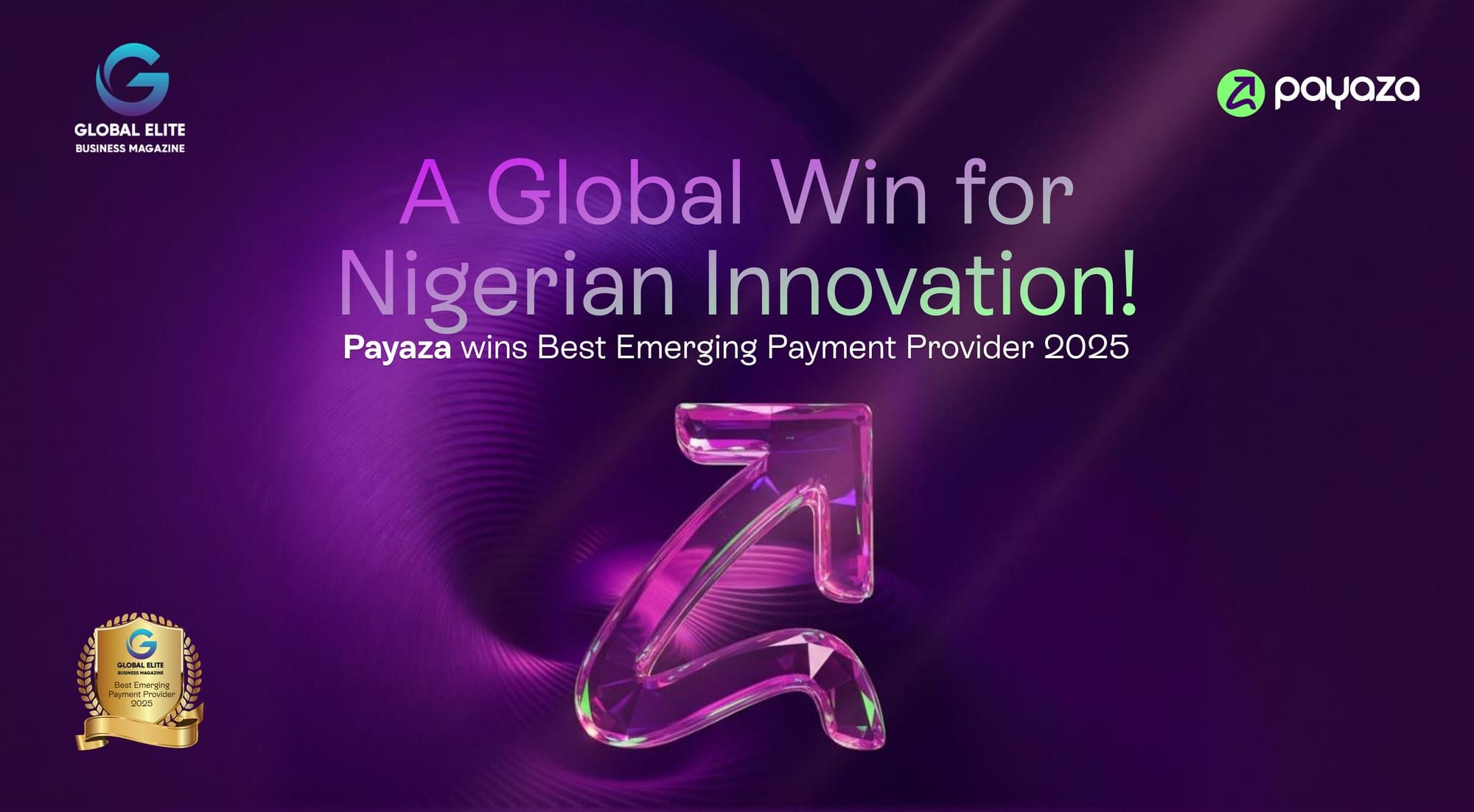 Payaza Wins “Best Emerging Payment Provider 2025” at Global Elite Business Magazine Awards