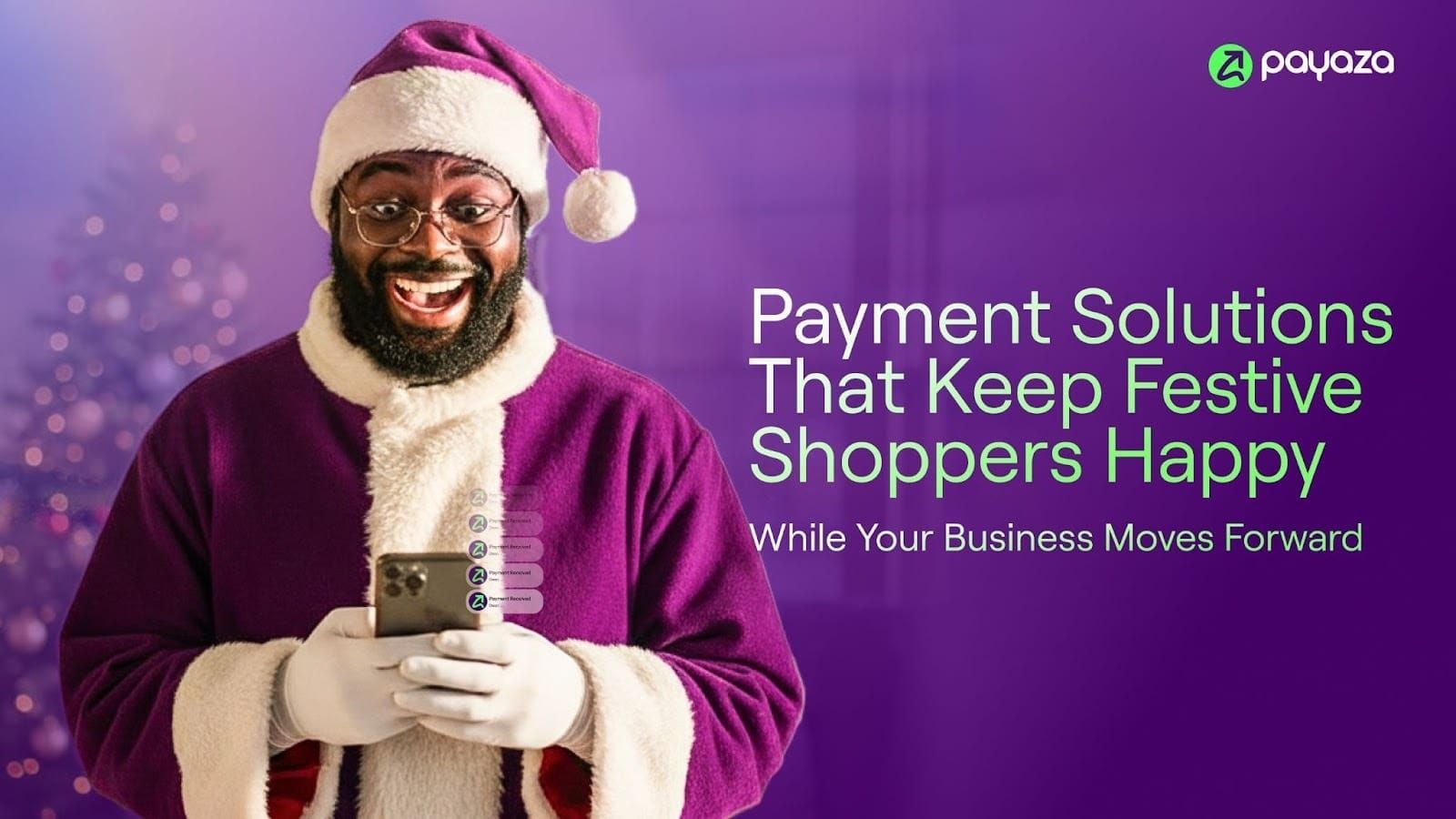 Payment Solutions That Keep Festive Shoppers Happy While Your Business Moves Forward