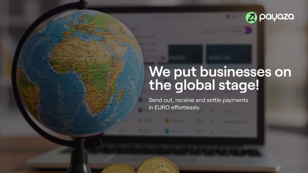 Breaking boundaries: Payaza unveils EURO Bank Transfers for seamless Payouts.
