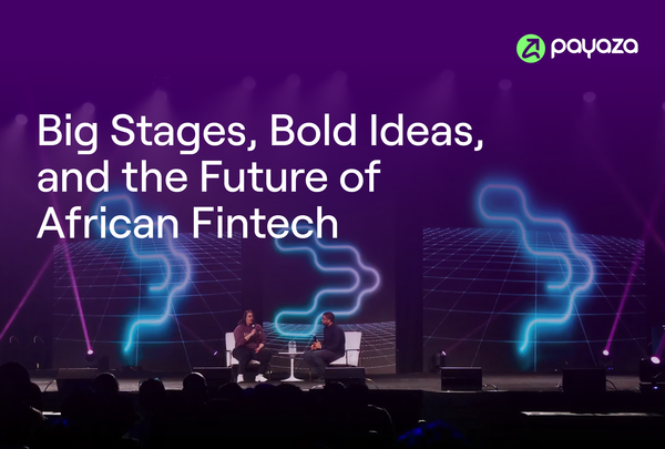 Big Stages, Bold Ideas, and the Future of African Fintech