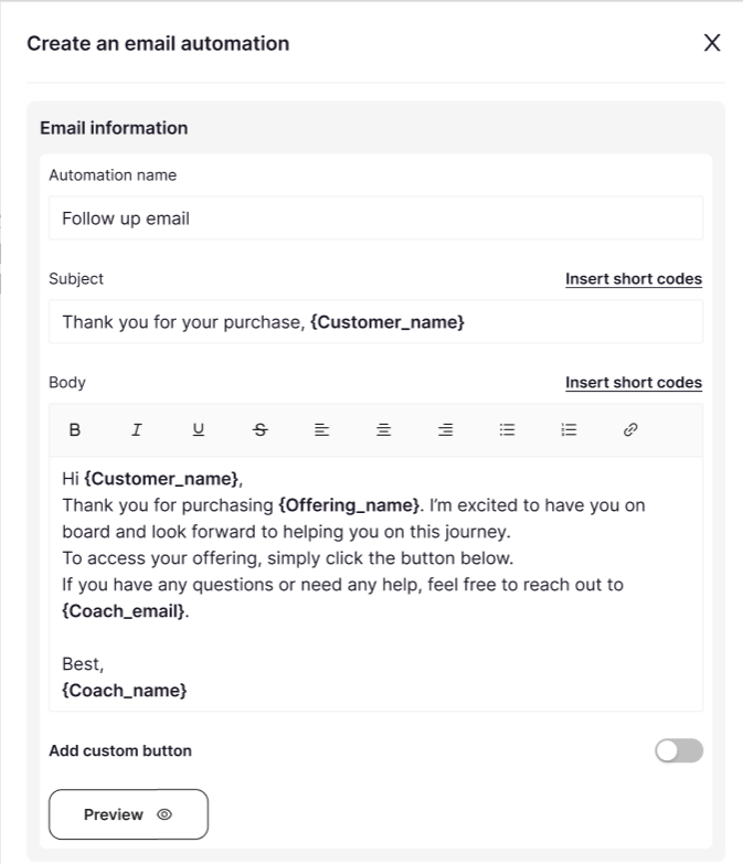Email automation creation form in Coachli showing subject line, body editor with formatting, shortcode insertion, and custom button option