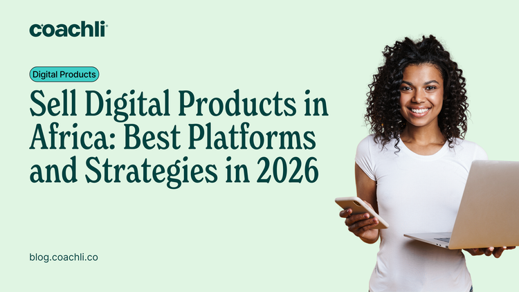 Sell Digital Products in Africa: Best Platforms & Strategies 2026