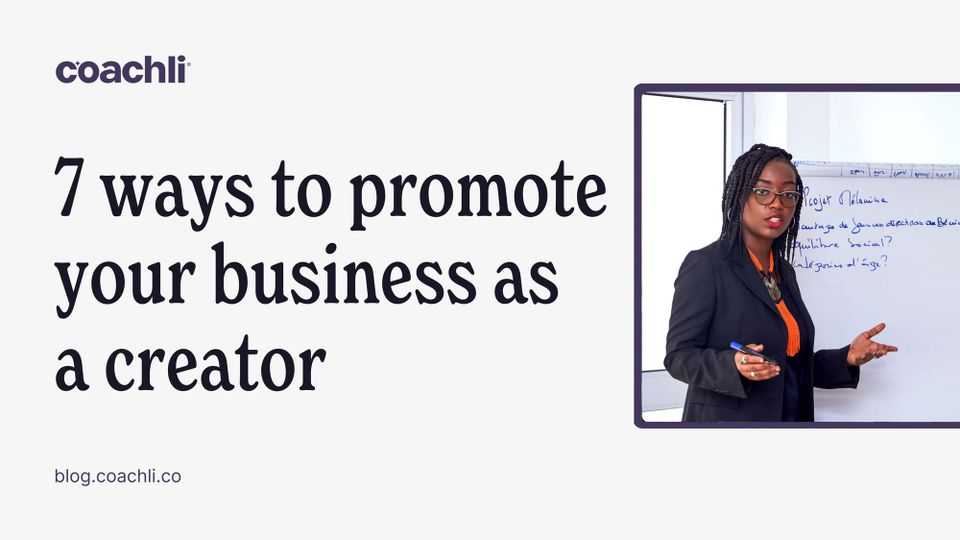 7 smart ways to spread the word about your coaching or creator services in 2026
