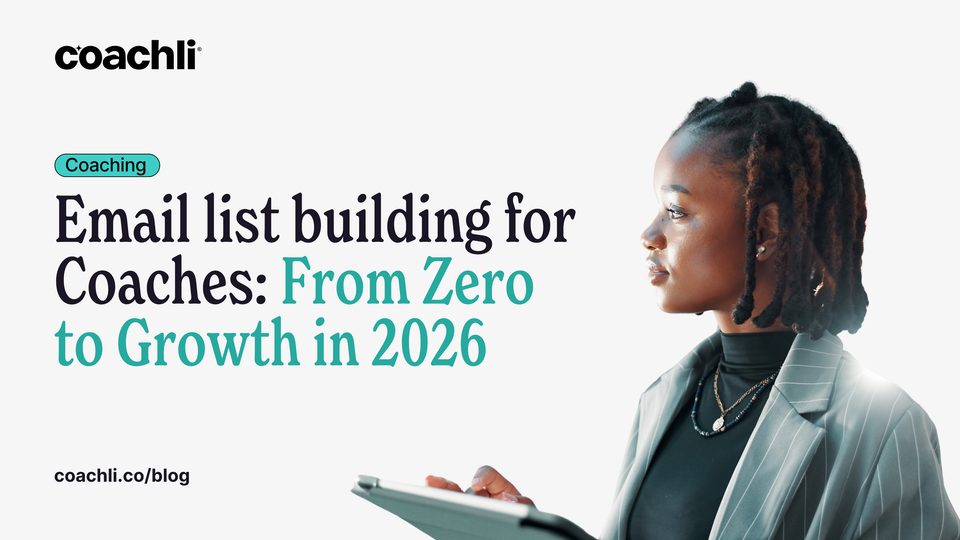 Email List Building for Coaches: From Zero to Growth in 2026