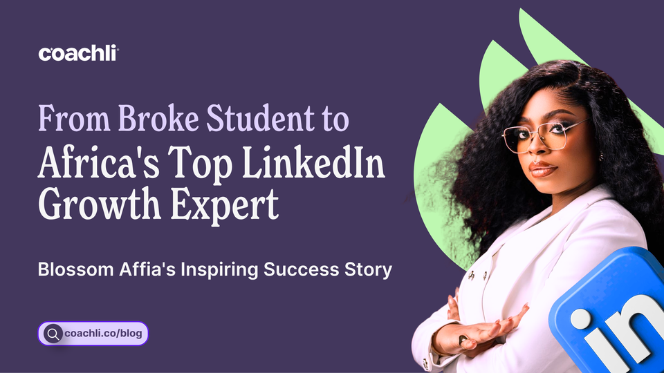 From Broke Student to LinkedIn Authority: How Blossom Affia became Africa's Top LinkedIn Growth Expert