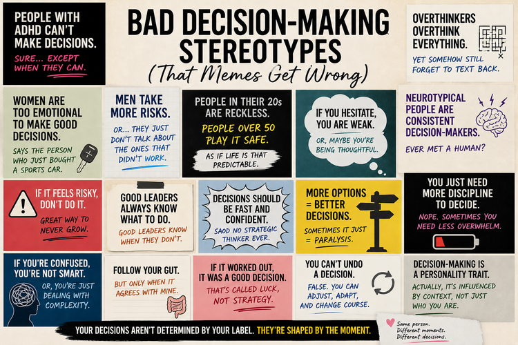 The Truth About Decision-Making (That Memes Get Wrong)