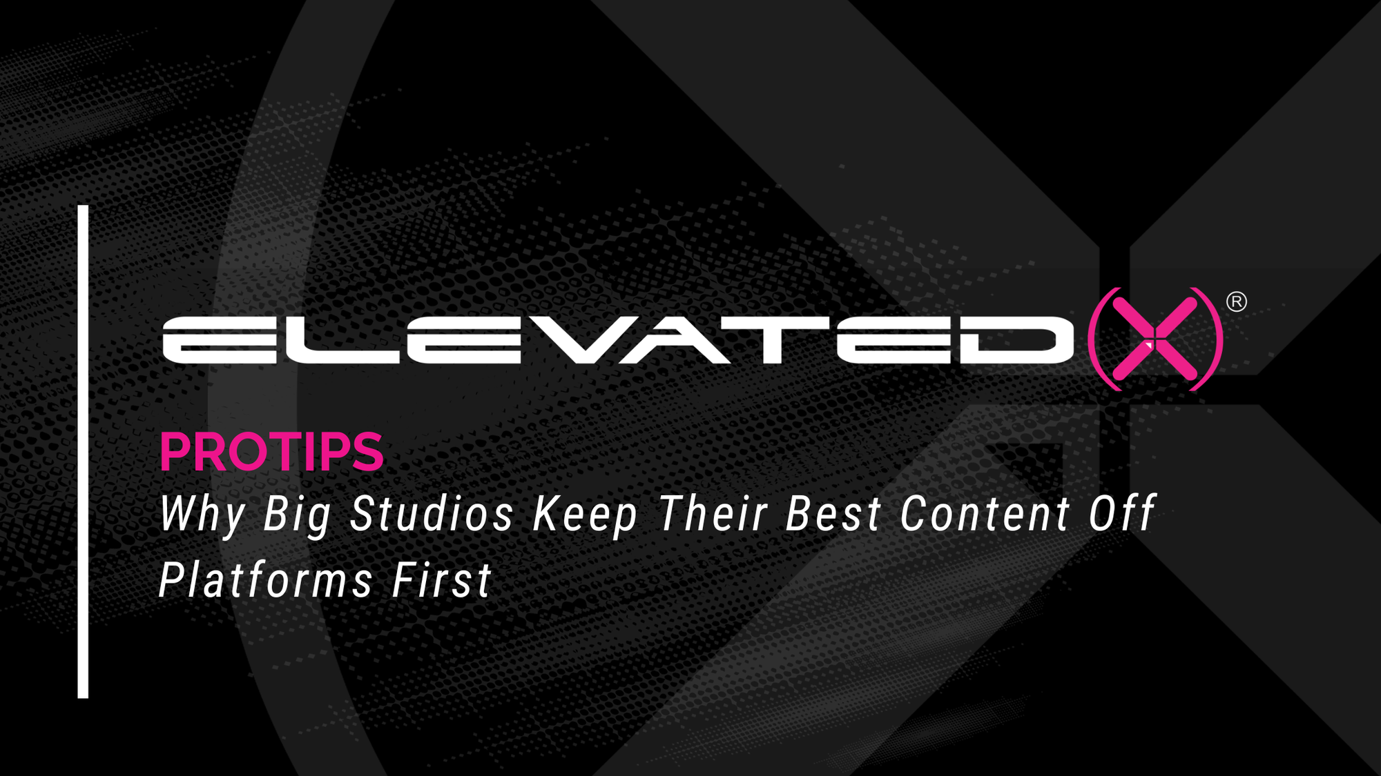 Why Big Studios Keep Their Best Content Off Platforms First