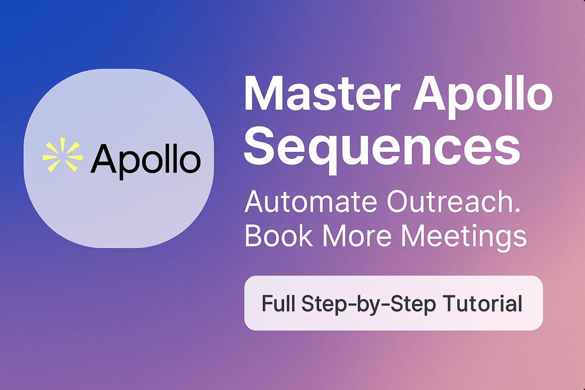 Apollo.io Sequences: The Ultimate Guide to Automated Outreach (2026)