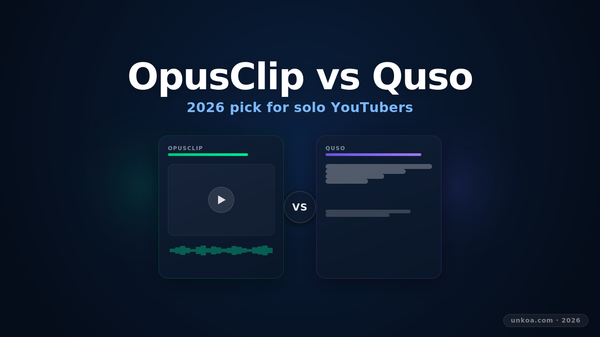 OpusClip vs Quso (formerly Vidyo.ai) in 2026: Which AI Repurposing Tool Is Best for Solo YouTubers?