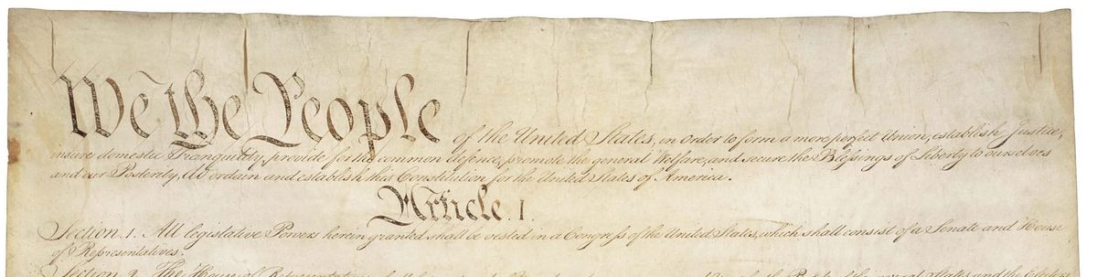 Constitution of the United States. "We the People" in large script, continuing through Article I, Section 1.
