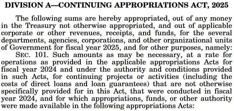 Opening words of "Continuing Appropriations Act, 2025": The following sums are hereby appropriated, out of any money in the Treasury not otherwise appropriated...
