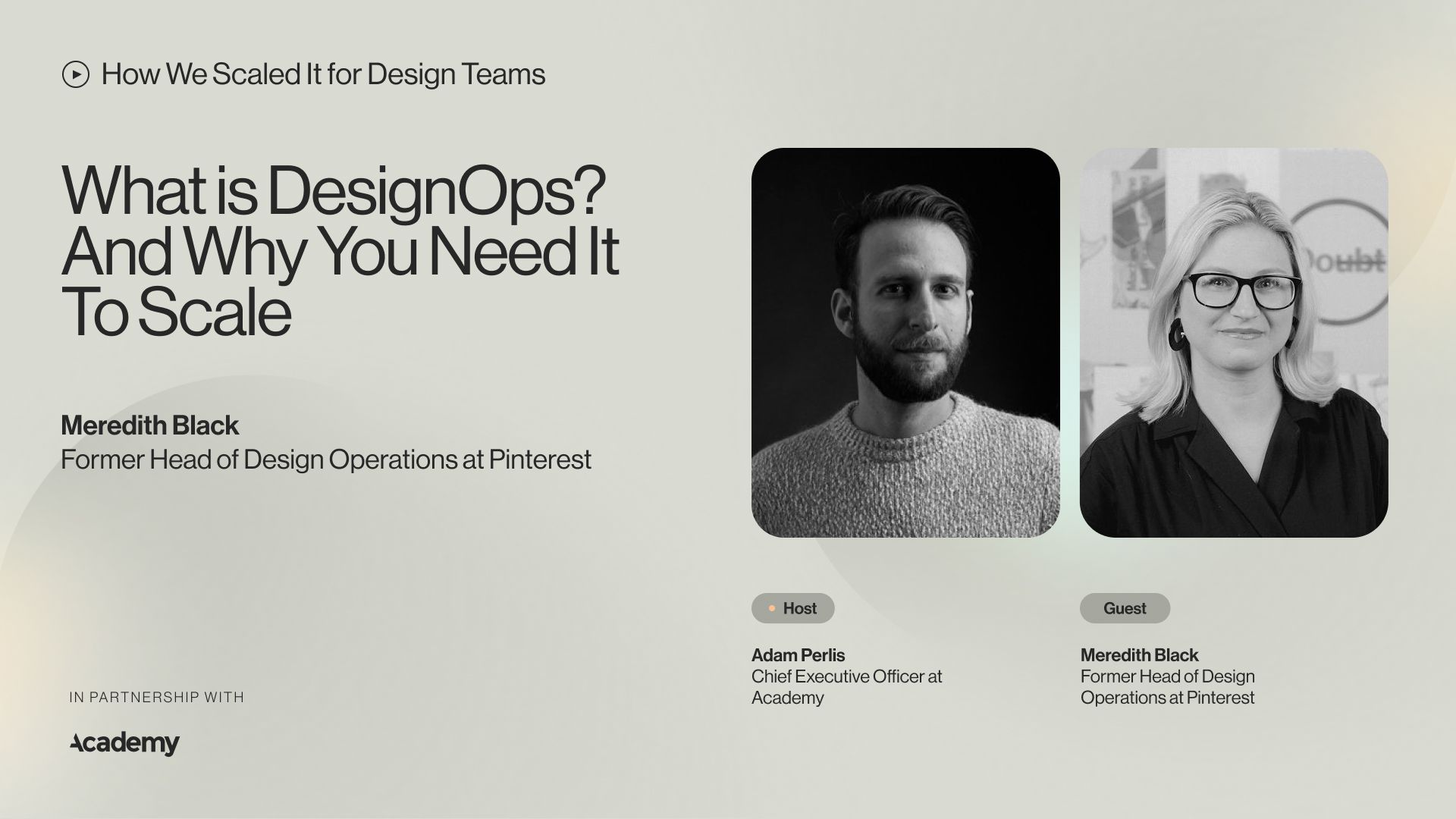 Podcast: Meredith Black, Former Head of Design Ops @ Pinterest — What is Design Ops? And Why You Need It To Scale