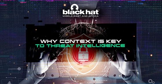Why context is key to threat intelligence