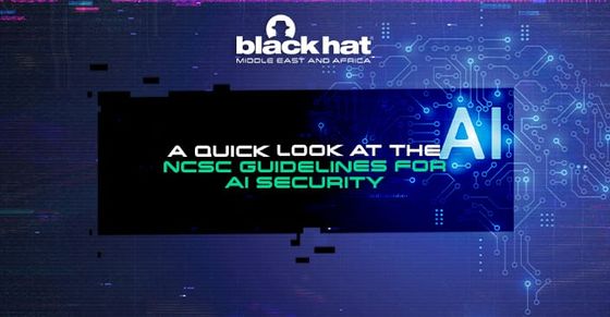A quick look at the NCSC guidelines for AI security