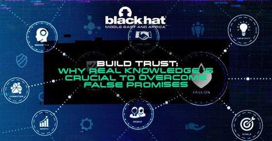 Build trust: Why real knowledge is crucial to overcome false promises