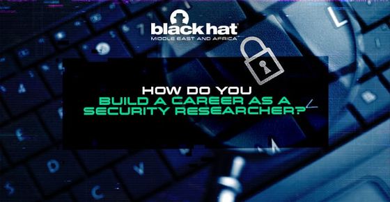 How do you build a career as a security researcher?