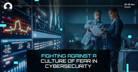 Fighting against a culture of fear in cybersecurity