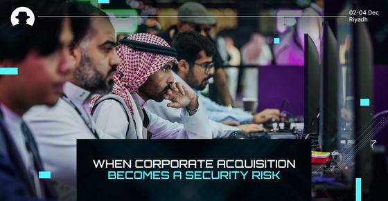 When corporate acquisition becomes a security risk