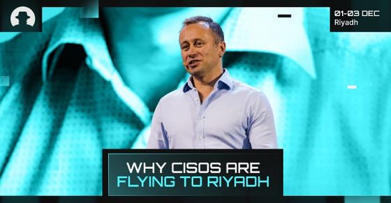 Why CISOs are flying to Riyadh