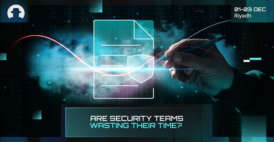 Are security teams wasting their time?