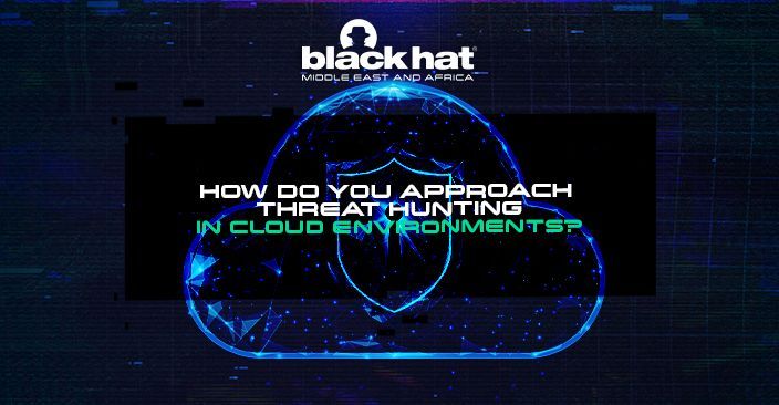 How do you approach threat hunting in cloud environments?