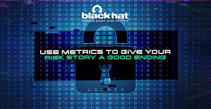 Use metrics to give your risk story a good ending
