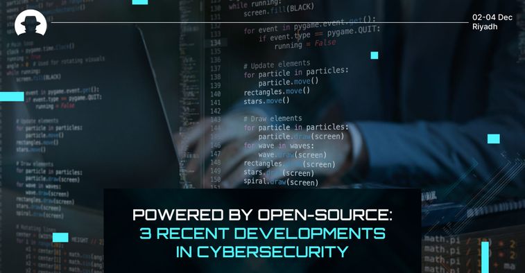 Powered by open-source: 3 recent developments in cybersecurity