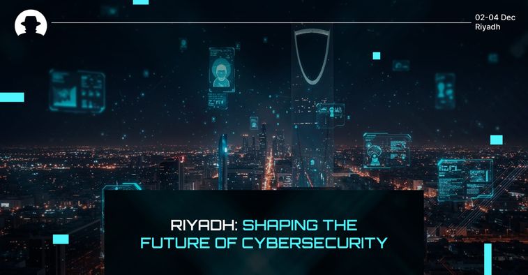 Riyadh: Shaping the future of cybersecurity