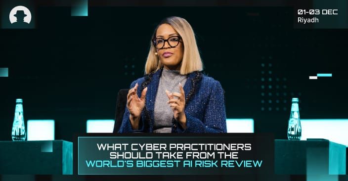 What cyber practitioners should take from the world’s biggest AI risk review