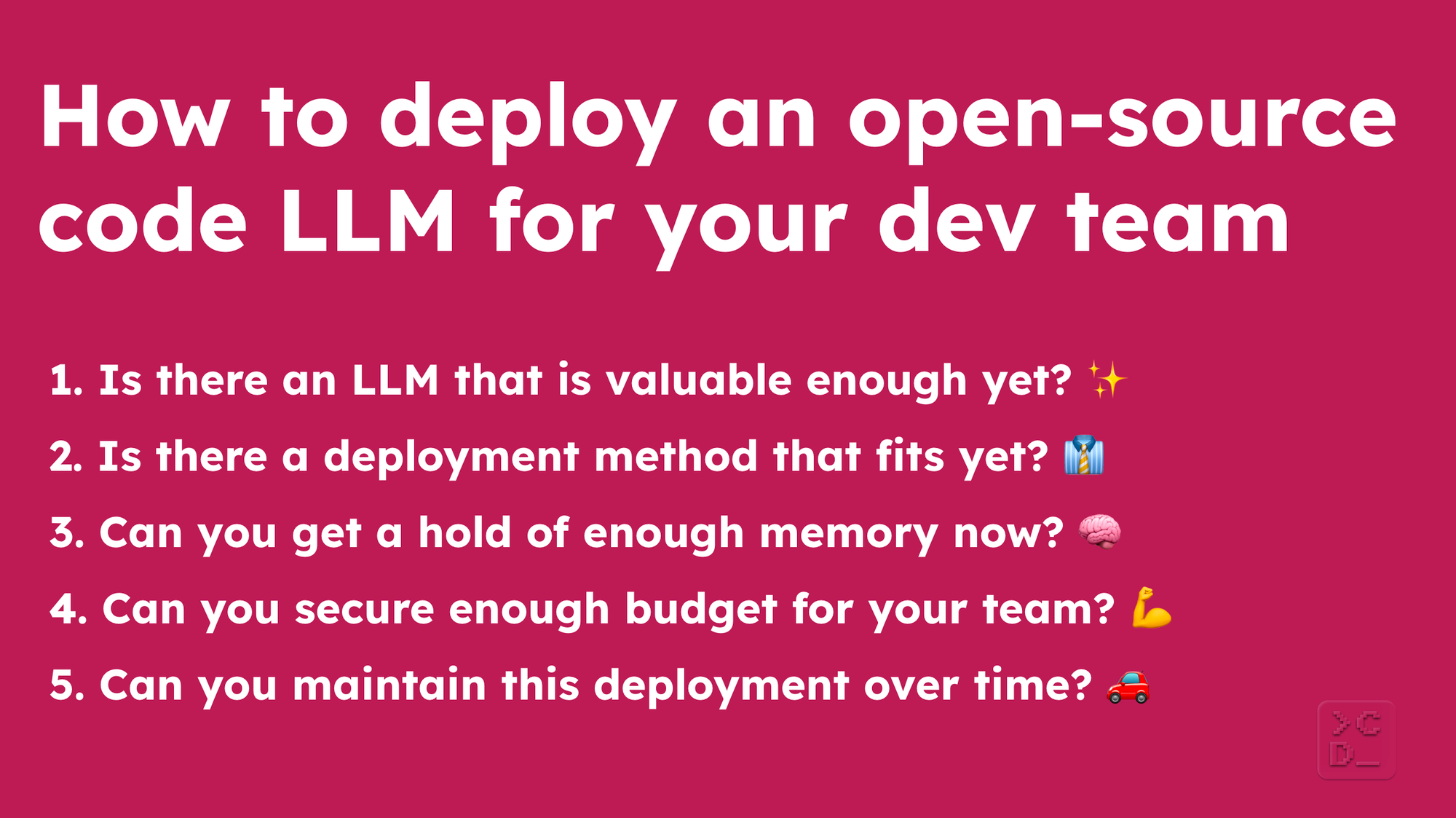 How to deploy an open-source code LLM for your dev team