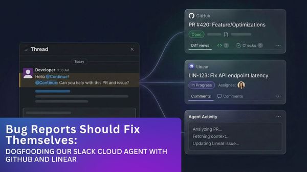 Bug Reports Should Fix Themselves: Dogfooding Our Slack Cloud Agent with GitHub and Linear