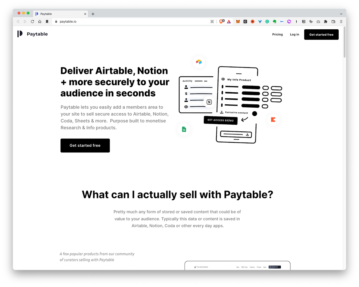 Paytable lets you easily add a members area to your site to sell secure access to Airtable, Notion, Coda, Sheets & more.
