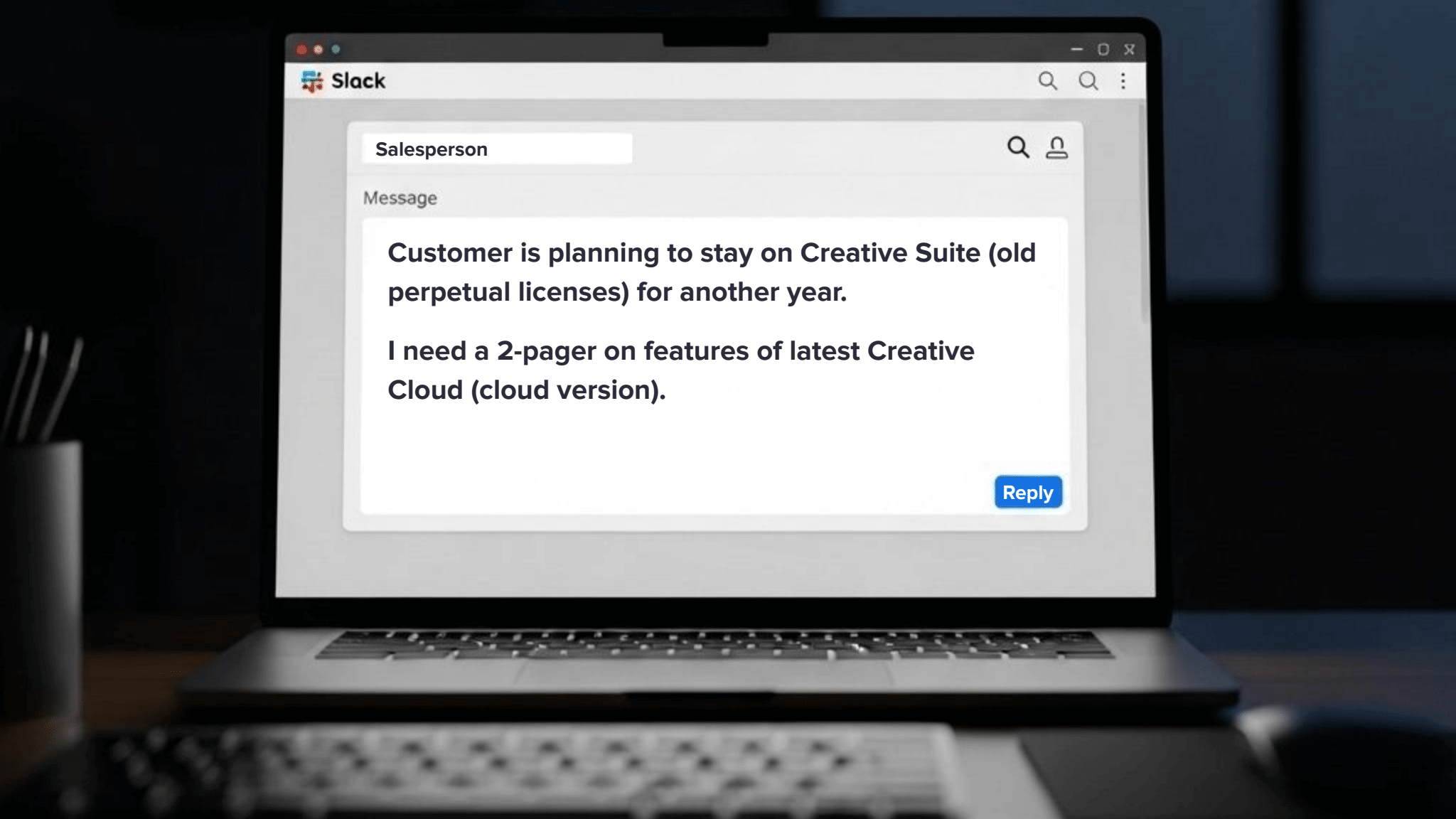 A Slack message from a salesperson requesting a two-pager comparing old perpetual Creative Suite licenses with the latest Creative Cloud features, illustrating a common PMM "service" request.