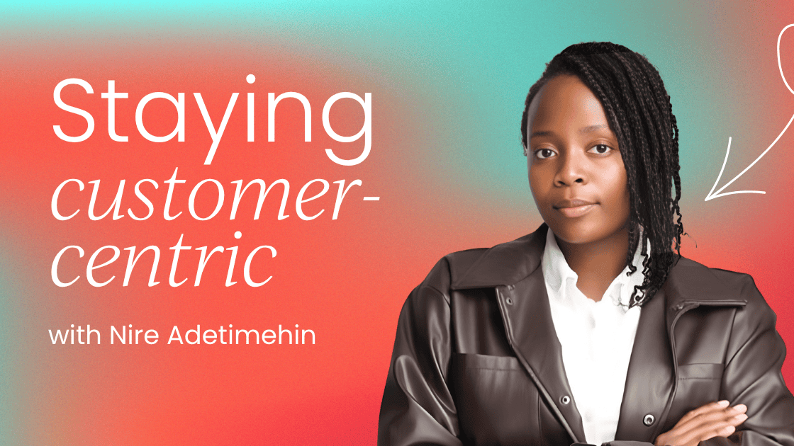 How to stay customer-centric in competitive SaaS markets