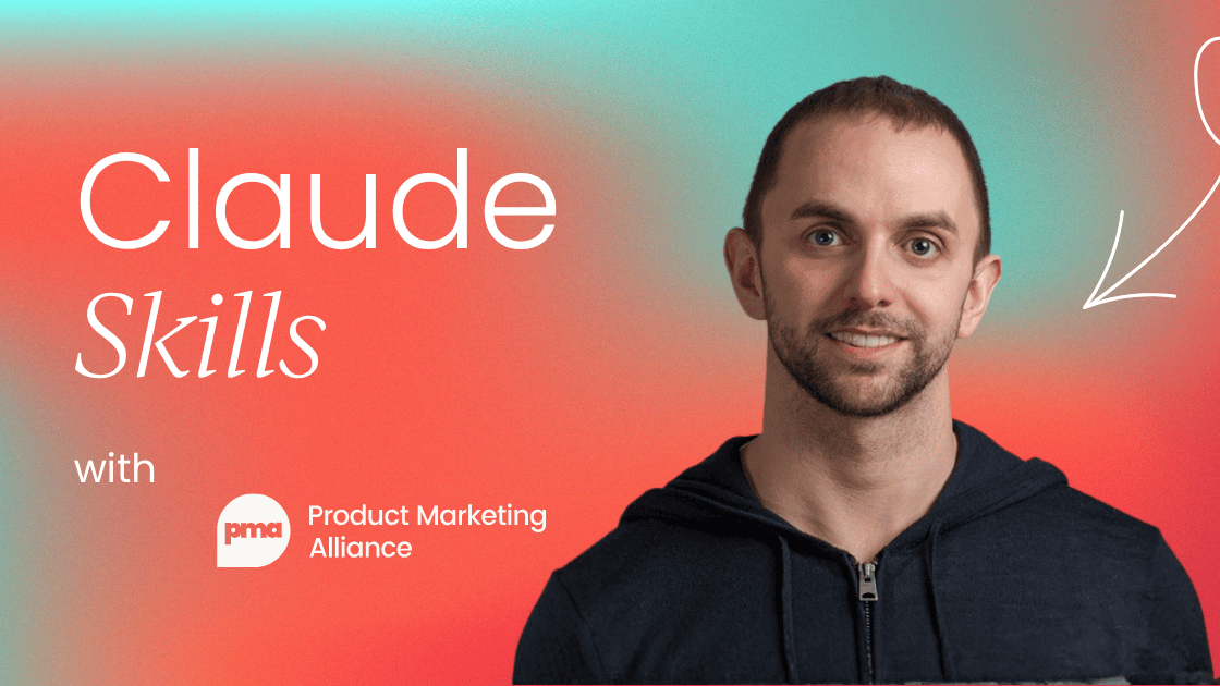 How to use Claude Skills for product marketing   [Claude series 3 of 6]