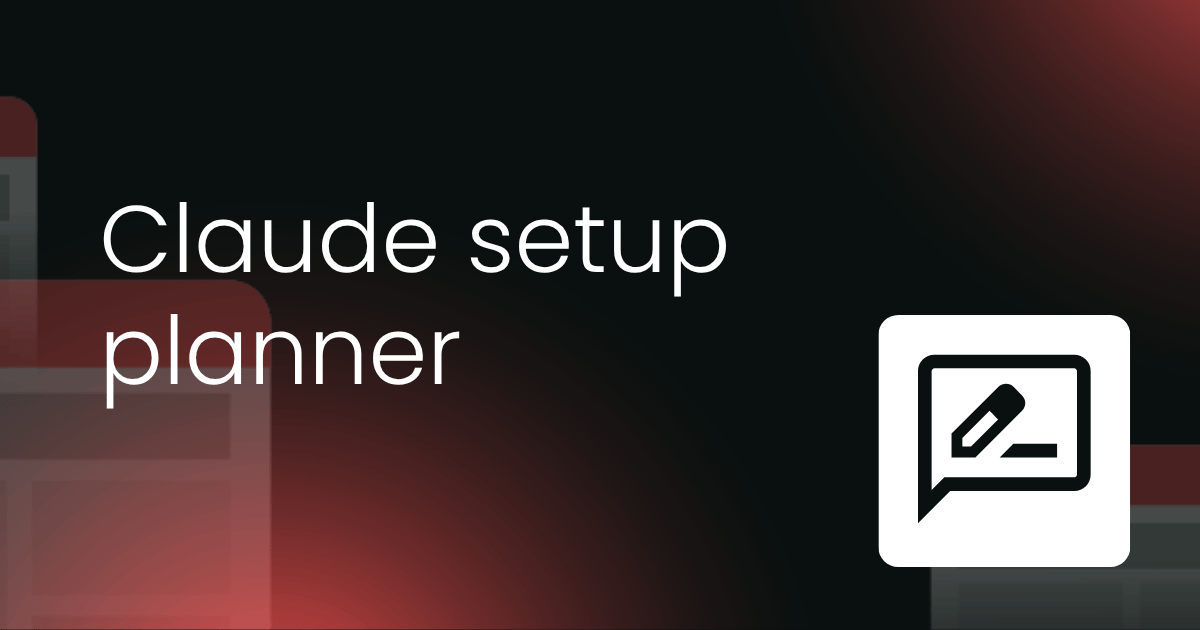 Claude setup planner